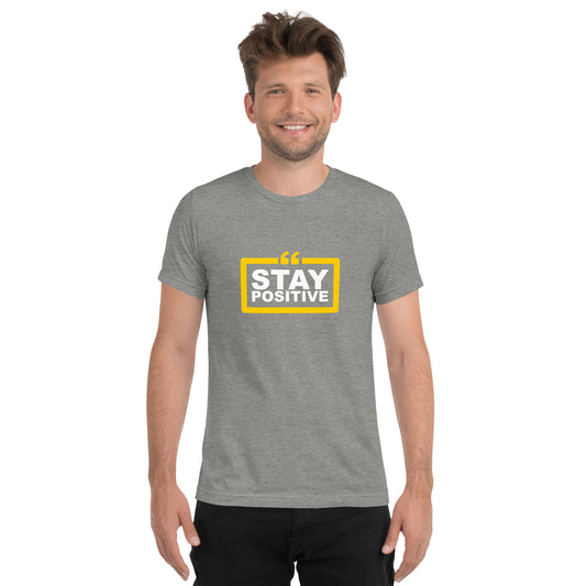 Stay Positive Short sleeve t-shirt!